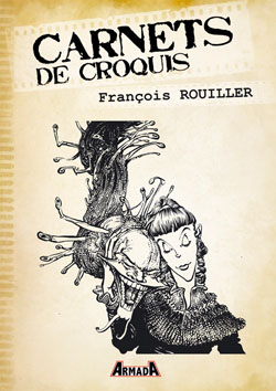 Carnets de Croquis - François Rouiller